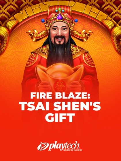 Fire Blaze: Tsai Shen's Gift