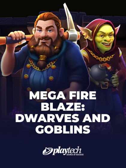 Mega Fire Blaze: Dwarves and Goblins™