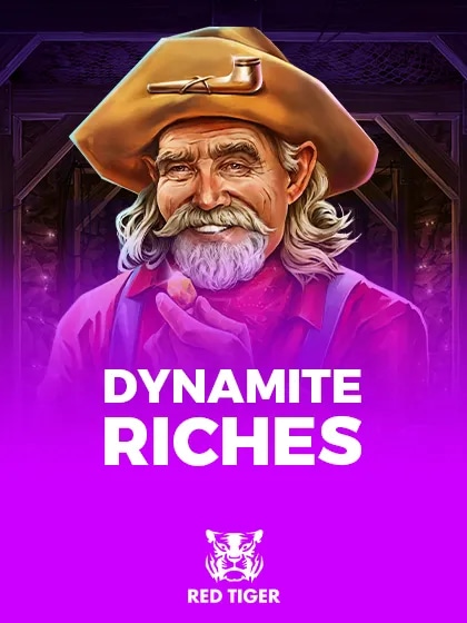 Dynamite Riches
